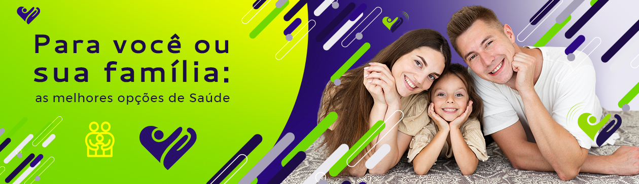 Para você ou sua família: as melhores opções de Saúde